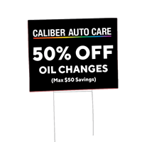 18' X 24' Caliber Auto Care Black 50% Off Oil Changes Coroplast Bandit Sign Yard Sign