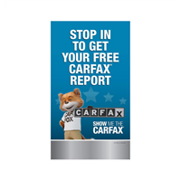 22" X 35" Carfax Blue Stop In To Get Your Free Carfax Report with Fox Super Vinyl Bandit Sign (double sided)